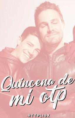 Quincena de mi OTP |Olivarry|