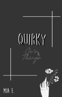 Quirky: An Oc/ Individual Roleplay Book