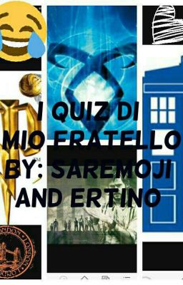 Quiz fandom a mio fratello