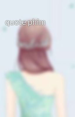 quote phim