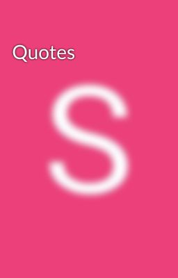 Quotes