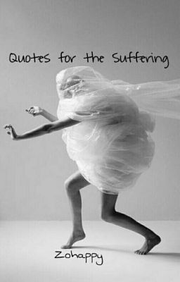 Quotes For The Suffering