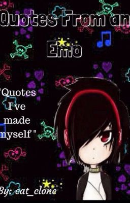 Quotes From an Emo