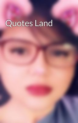 Quotes Land