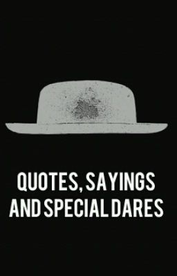 Quotes, Sayings and Special Dares Book 2 (Complete)