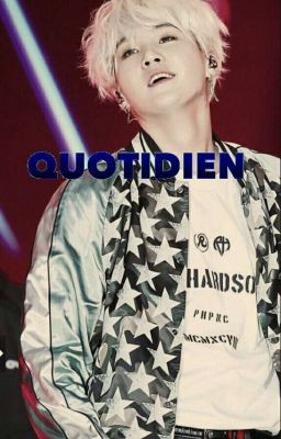 Quotidien [O.S]-[Yoonmin]