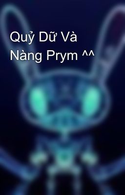 Quỷ Dữ Và Nàng Prym ^^