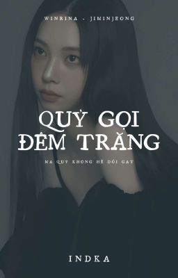 Quỷ Gọi Đêm Trăng