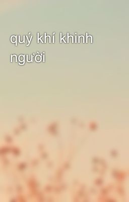 quý khí khinh người