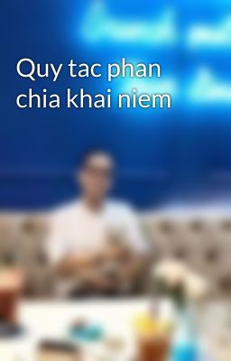 Quy tac phan chia khai niem