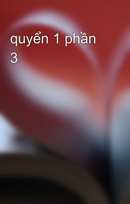 quyển 1 phần 3