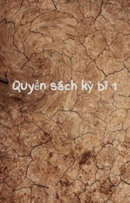 Quyển sách kỳ bí 1