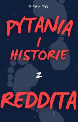 r/Ask Reddit - Pytania i Historie z Reddita