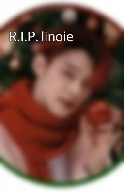 R.I.P. linoie 