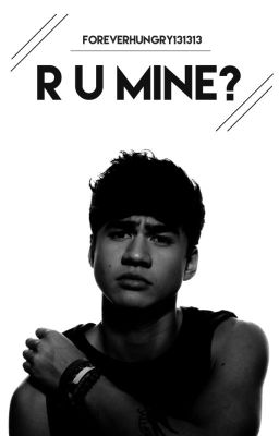 R U Mine? »» Calum Hood