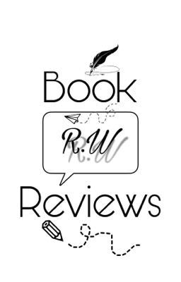 R.W Book Reviews (Closed Until Further Notice!)