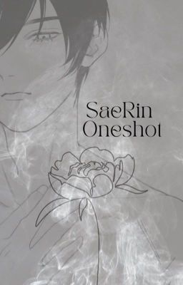 [R18 - SaeRin] One shot