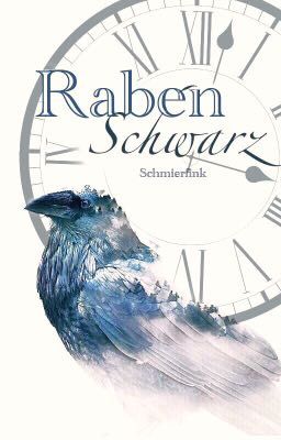 Rabenschwarz (#GoldenStoryAward2018, #QueenlyAward2018, #GoldenAward_2018)