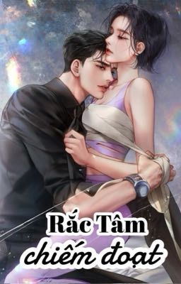 Rắc Tâm Chiếm Đoạt (18+)