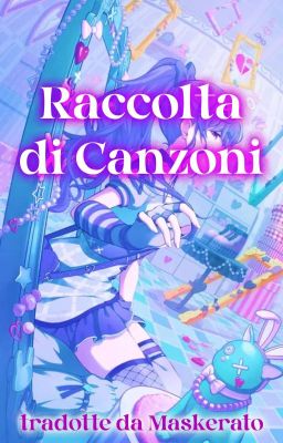 Raccolta di Canzoni Tradotte da Me