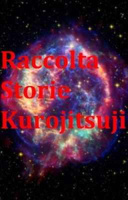 Raccolta storie Kurojitsuji