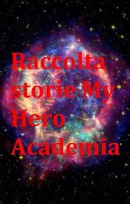 Raccolta storie My Hero Academia