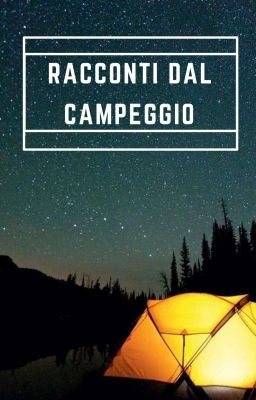 Racconti dal campeggio