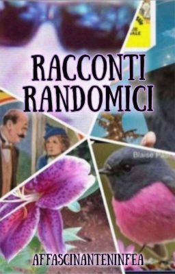         RACCONTI  RANDOMICI 