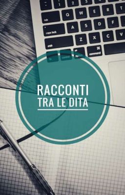 Racconti tra le dita