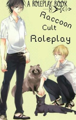 Raccoon Cult Roleplay Book 《DIHENTIKAN》