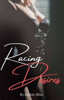 Racing Desires