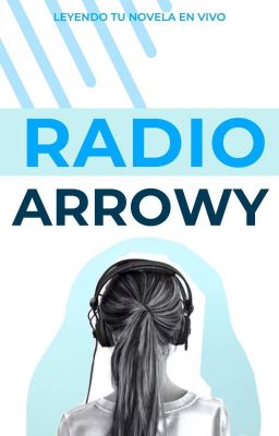 Radio Arrowy // 6pm Hora Perú// Leemos tus novelas en VIVO