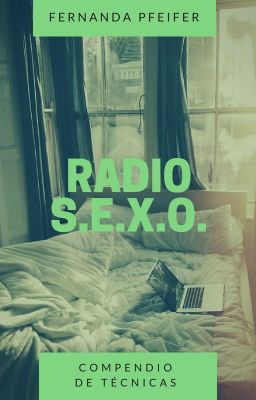 Radio S.E.X.O: Compendio de técnicas