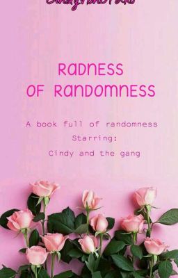 RADNESS OF RANDOMNESS