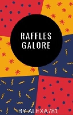 Raffles Galore 