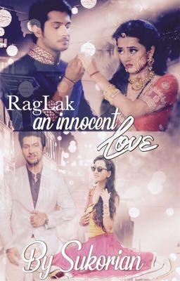 RagLak - an innocent Love