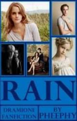 Rain Dramione