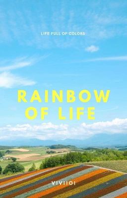 Rainbow Of Life