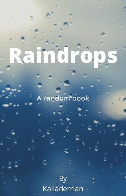 Raindrops