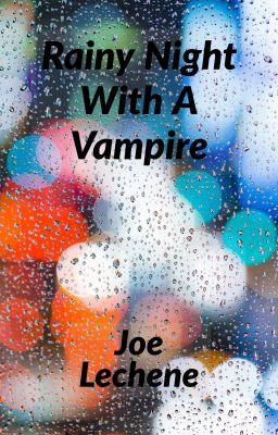 Rainy Night With A Vampire (One Shot)