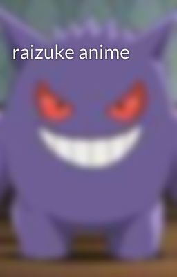 raizuke anime