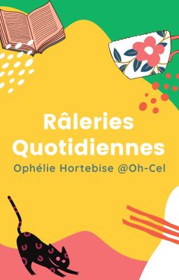 Râleries Quotidiennes