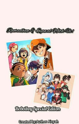 Ramadhan & Syawal With Us! | Boboiboy Special Edition