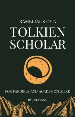 Ramblings of a Tolkien Scholar