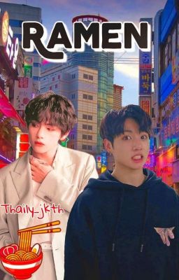 Ramen 🍜 - Taekook Au's 