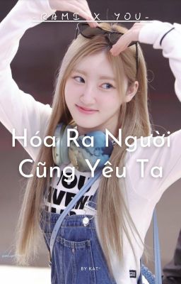 |Rami x You| Hóa ra người cũng yêu ta