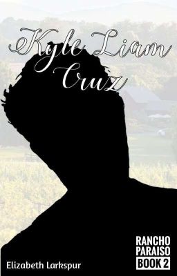 Rancho Paraiso : Kyle Liam Cruz