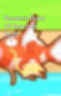 Random Book Of Random Stuff