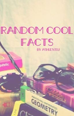 Random Cool Facts