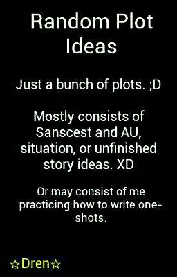 Random Plot Ideas